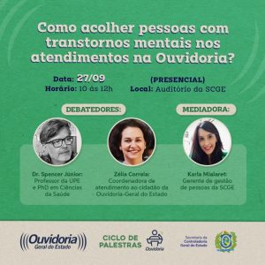 Leia mais sobre o artigo Como acolher pessoas com transtornos mentais nos atendimentos na Ouvidoria?