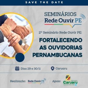 Leia mais sobre o artigo Rede Ouvir-PE realiza II Seminário: Fortalecendo as Ouvidorias Pernambucanas